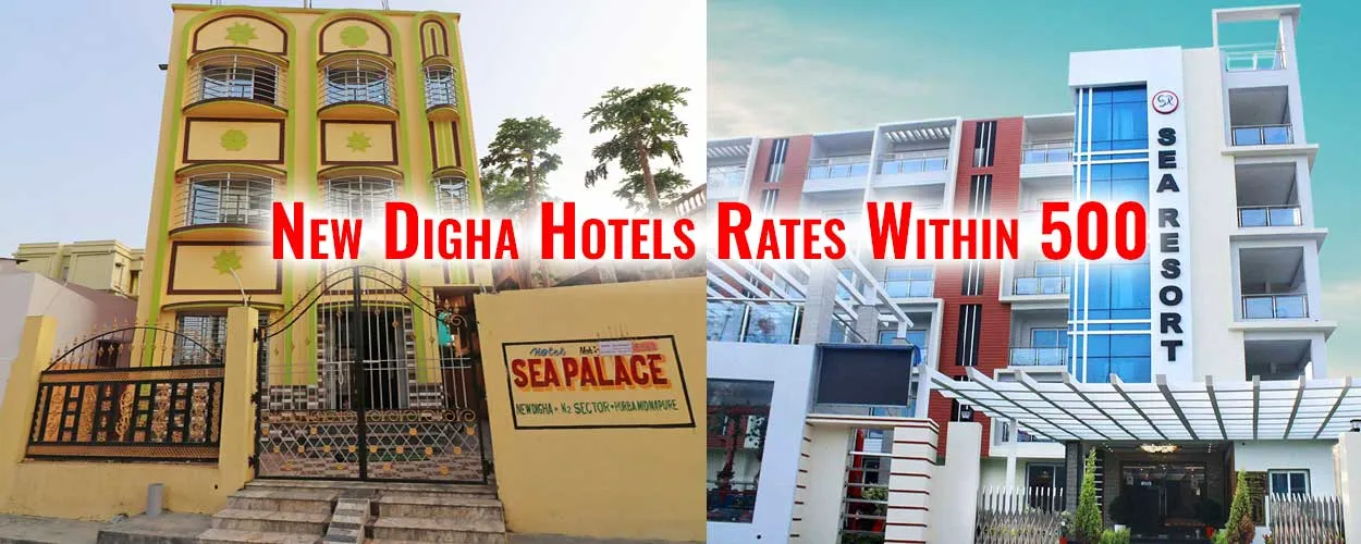 New Digha Hotels Rates Within 500